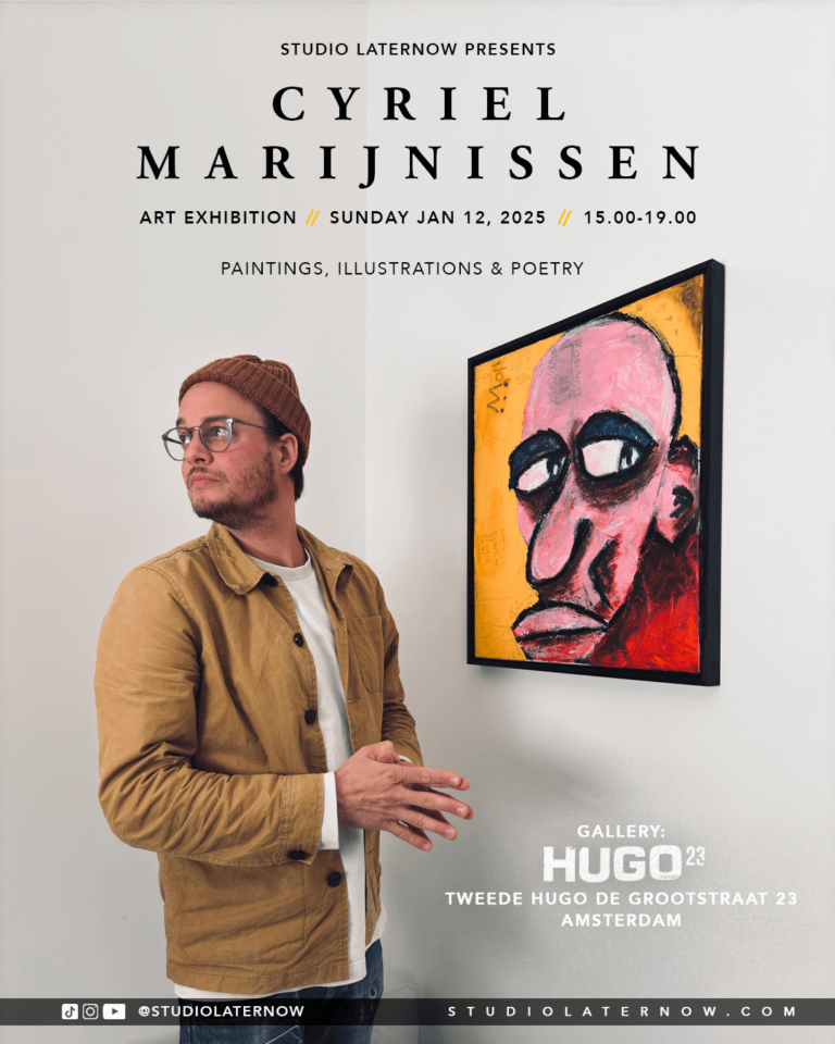 Cyriel Marijnissen - Studio Laternow - Art Exhibition - Hugo23 Amsterdam January 12th, 2025